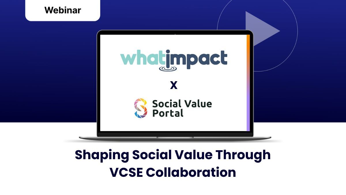 Webinar: Shaping Social Value Through VCSE Collaboration